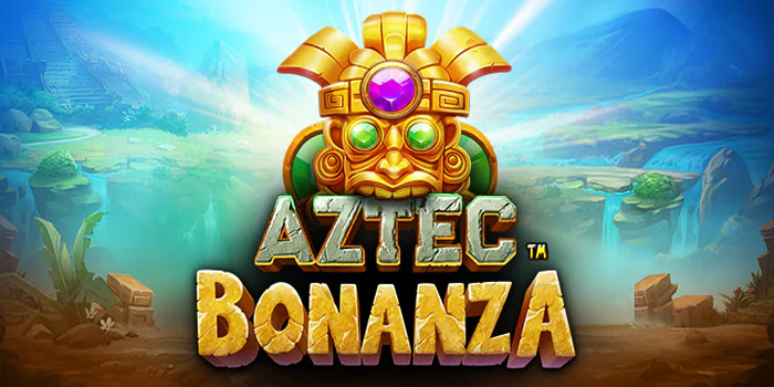 Tips Terbaik Meraih Kemenangan Besar di Slot Aztec Bonanza