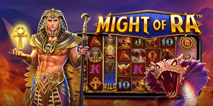 Strategi Agar Menang Besar di Slot Might Of Ra